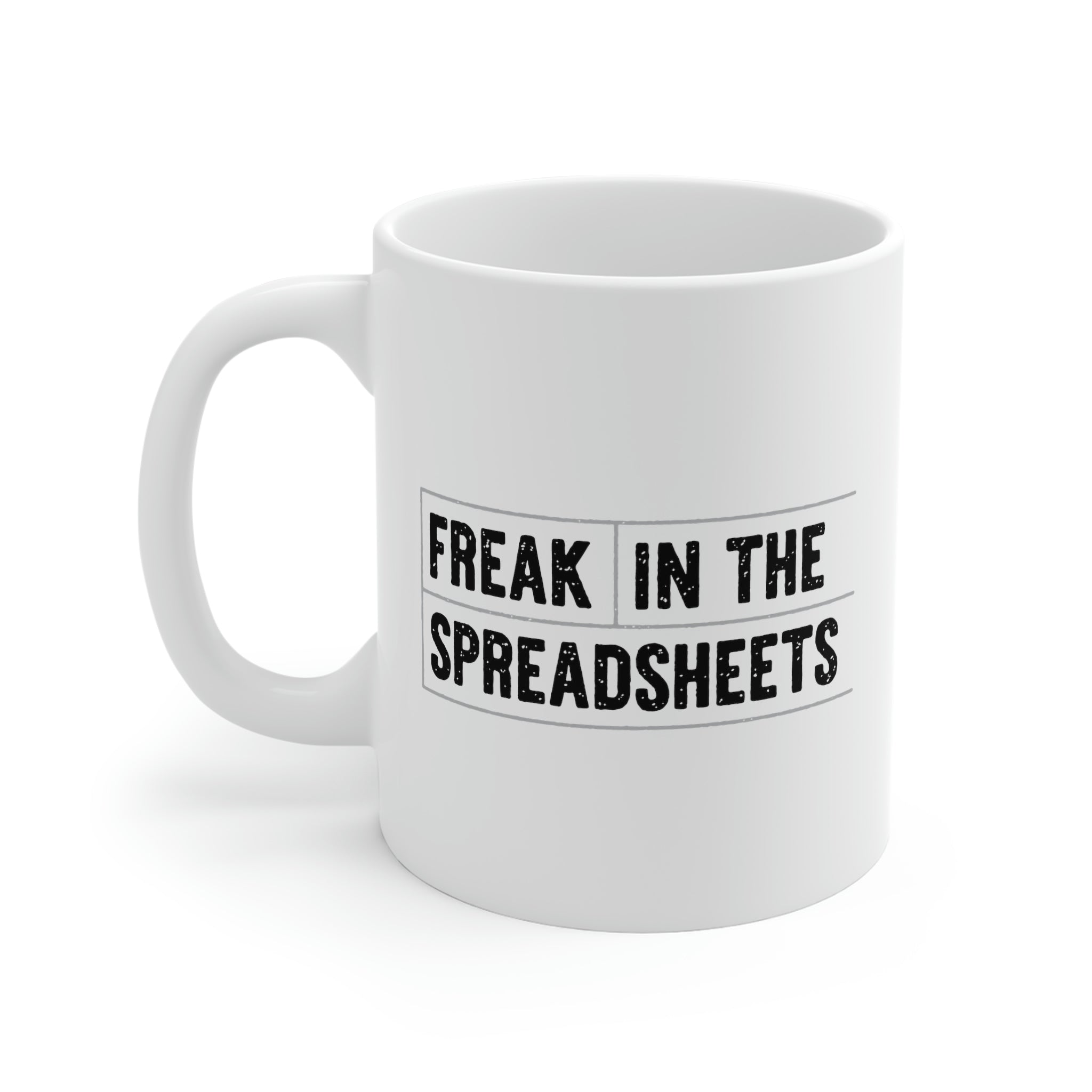 Freak in the Spreadsheets Coffee Mug