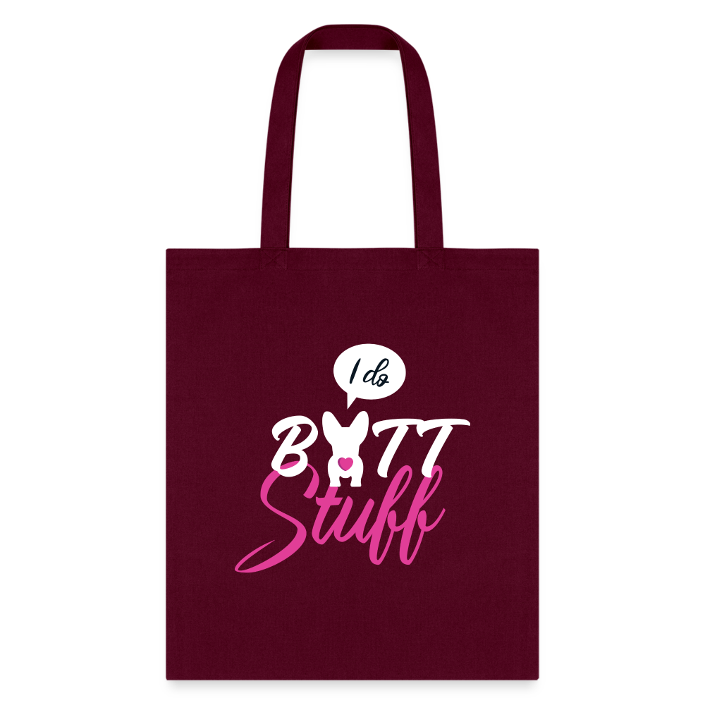 I Do Butt Stuff Tote Bag - Funny Graphic Cotton Canvas Shoulder Tote