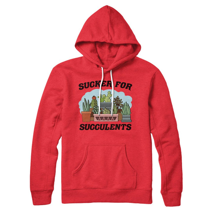 Sucker For Succulents Hoodie