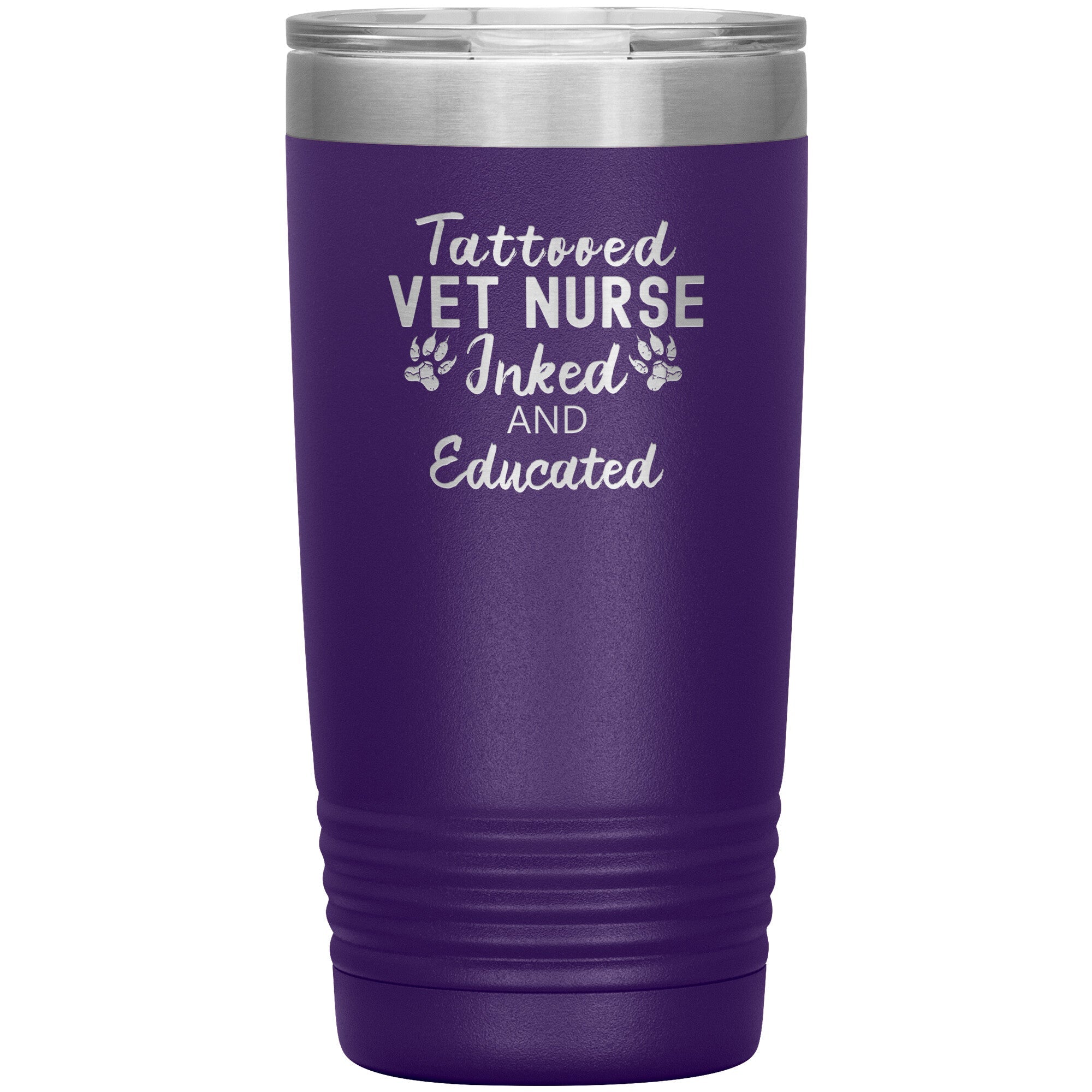 Vet Nurse- Tattooed, Inked and Educated 20oz