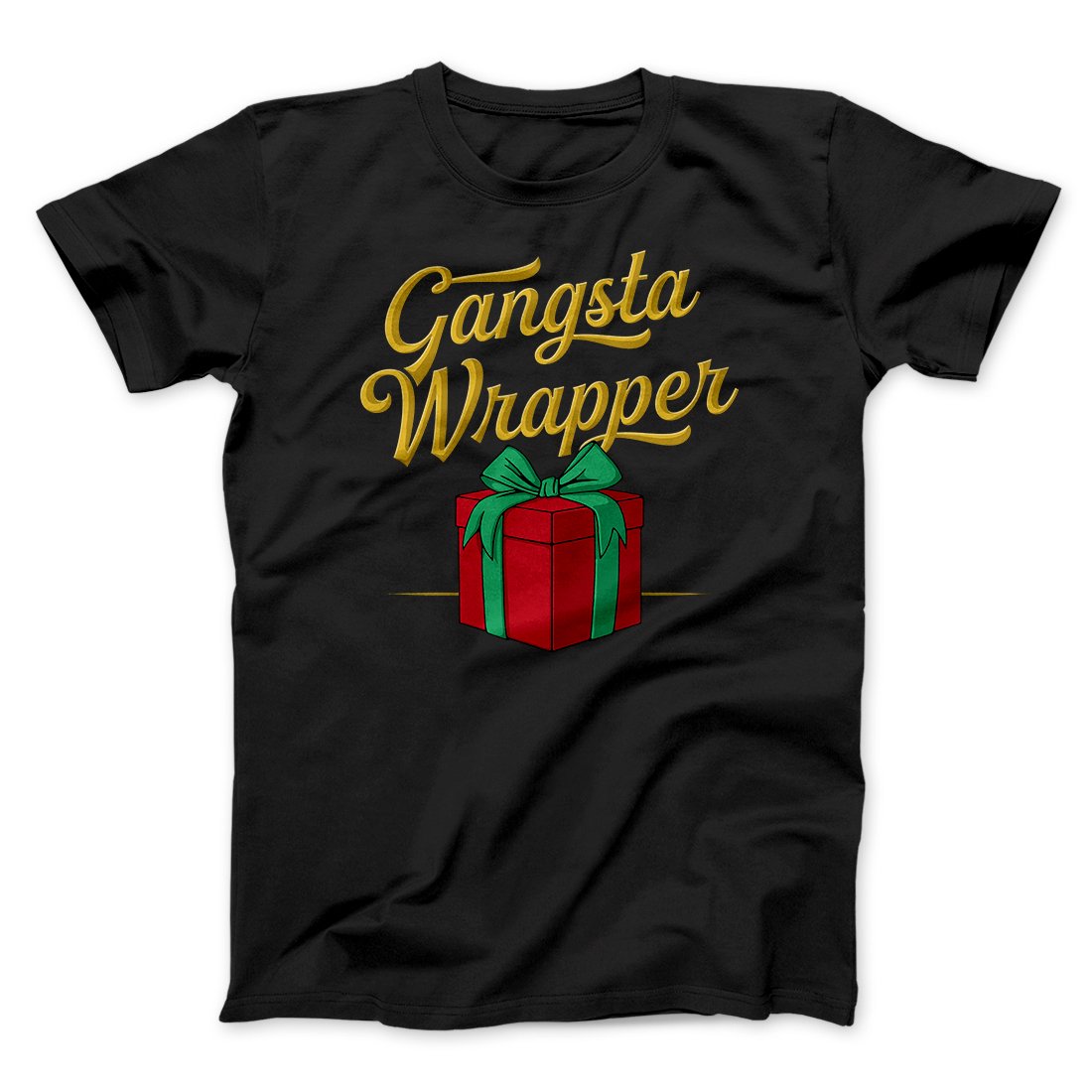 Gangsta Wrapper Men/Unisex T-Shirt