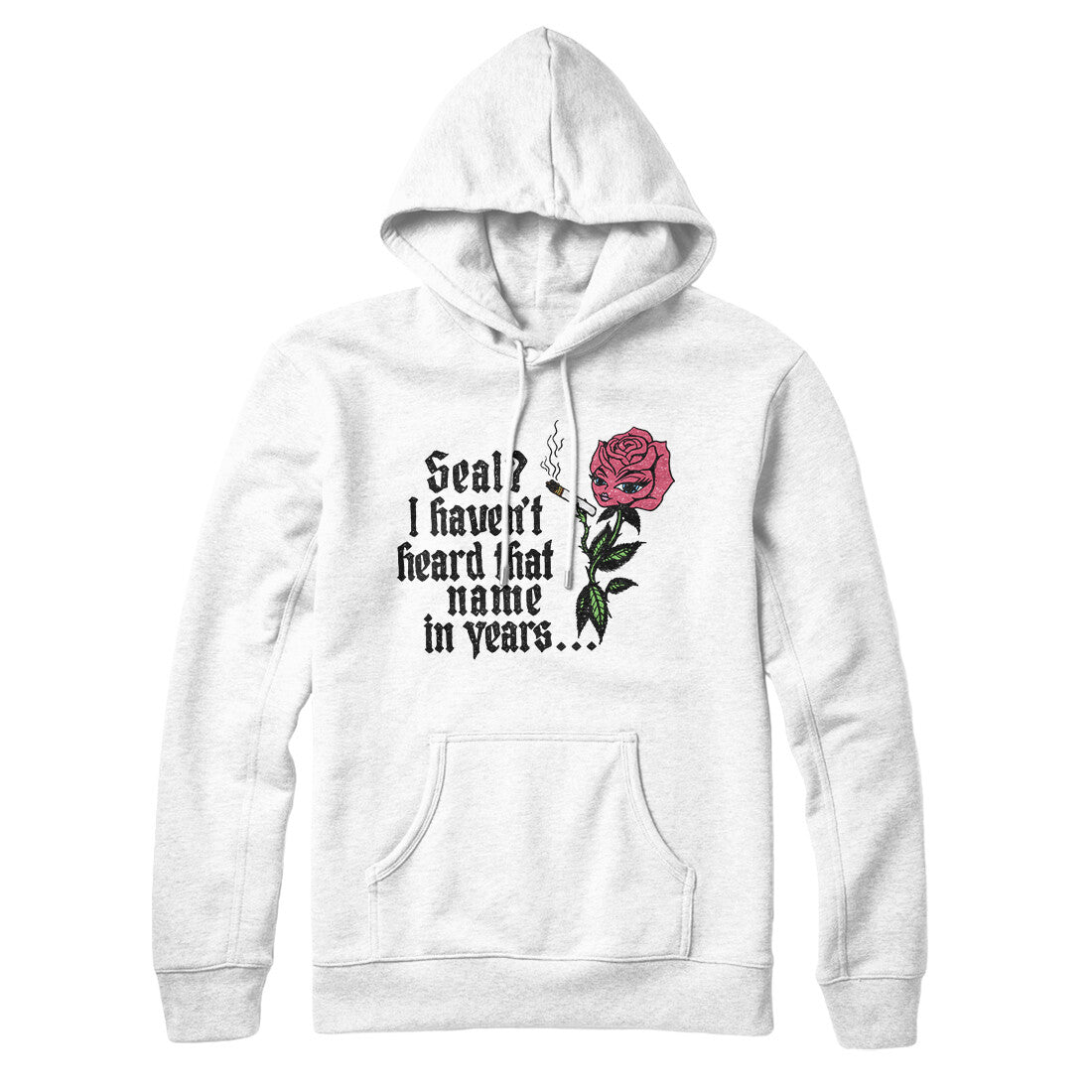 Seal? I Haven't Heard That Name In Years Hoodie